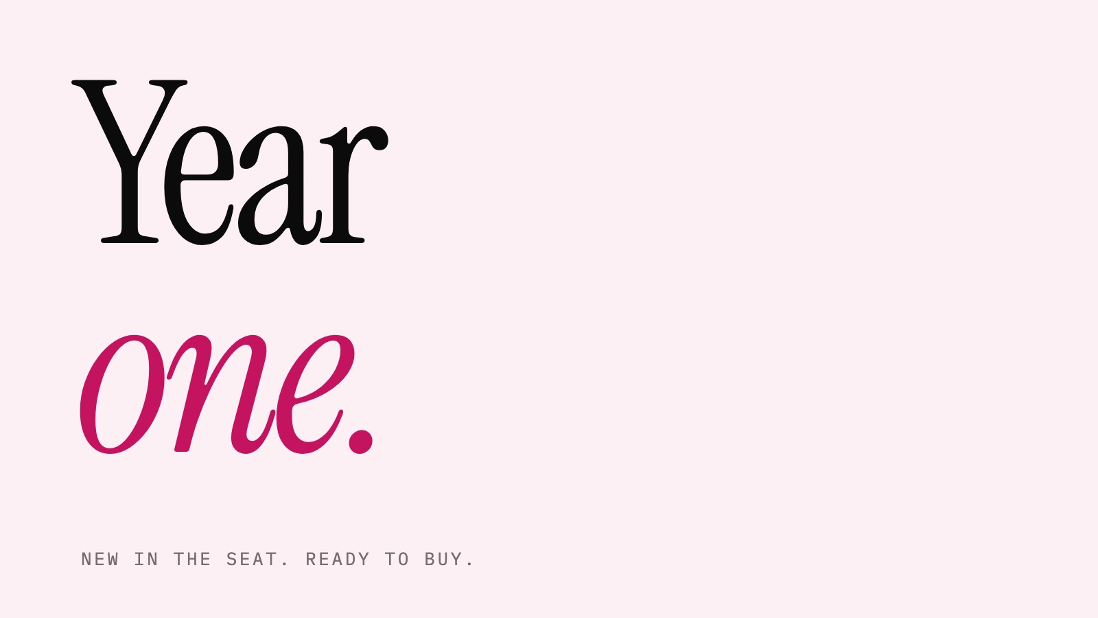 The words "Year one." in large type on pale pink